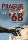 Cover: The Prague Spring, 1968 - Central European University Press
