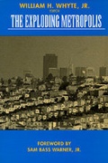 Cover: The Exploding Metropolis - University of California Press