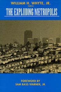 Enlarge image Cover: The Exploding Metropolis - University of California Press