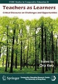 Cover: Teachers as Learners - Critical Discourse on Challenges and Opportunities - University of Hong Kong Faculty of Education
