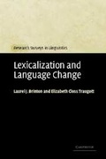 Cover: Lexicalization and Language Change - Cambridge University Press