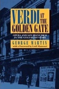 Cover: Verdi at the Golden Gate - University of California Press
