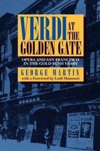 Enlarge image Cover: Verdi at the Golden Gate - University of California Press