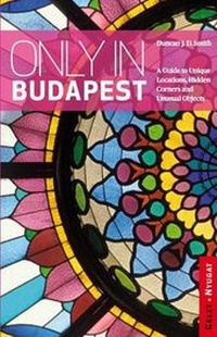 Enlarge image Cover: Only in Budapest - Jel-Kep