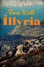 Cover: Fare Well, Illyria - Central European University Press