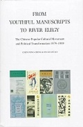 Cover: From Youthful Manuscripts to River Elegy: the Chinese Popular Culutral Movement - The Chinese University Press