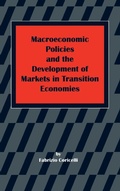 Cover: Macroeconomic Policies and the Development of Markets in Transition Economies - Central European University Press