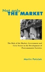 Cover: Not Only the Market - Central European University Press