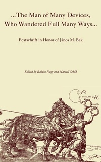 Enlarge image Cover: The Man of Many Devices, Who Wandered Full Many Ways - Central European University Press