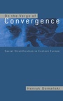 Cover: On the Verge of Convergence - Central European University Press