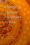 Cover: Changing Chinese Foodways in Asia - The Chinese University Press