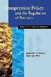 Enlarge image Cover: Competition Policy and the Regulation of Business - City University of Hong Kong Press