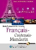 Cover: Guide Pratique De Conversation Francais, Cantonais, Mandarin - City University of Hong Kong Press