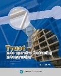 Cover: Trust in Co-Operative Contracting in Construction - City University of Hong Kong Press