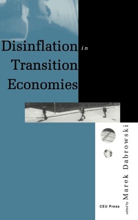 Enlarge image Cover: Disinflation in Transition Economies - Central European University Press