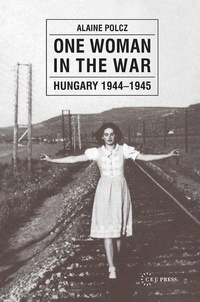 Enlarge image Cover: One Woman in the War - Central European University Press