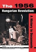 Cover: The 1956 Hungarian Revolution - Central European University Press