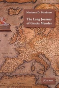 Cover: The Long Journey of Gracia Mendes - Central European University Press