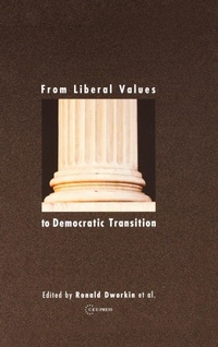 Abbildung von: From Liberal Values to Democratic Transition - Central European University Press