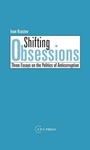 Cover: Shifting Obsessions - Central European University Press