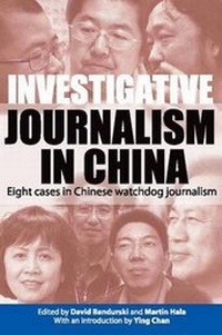 Abbildung von: Investigative Journalism in China - Eight Cases in Chinese Watchdog Journalism - Hong Kong University Press
