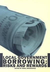 Abbildung von: Local Government Borrowing: Risks and Rewards - Local Government and Public Service Reform Initiative