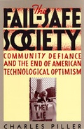 Cover: The Fail-Safe Society - University of California Press