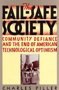 Enlarge image Cover: The Fail-Safe Society - University of California Press