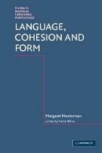 Enlarge image Cover: Language, Cohesion and Form - Cambridge University Press