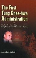 Bild: The First Tung Chee-hwa Administration - The Chinese University Press