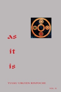Enlarge image Cover: As It Is, Volume II - Rangjung Yeshe Publications,Nepal