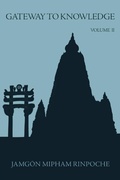 Cover: Gateway to Knowledge, Volume IV - Rangjung Yeshe Publications,Nepal