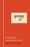 Cover: Clarifying the Natural State - Rangjung Yeshe Publications,Nepal