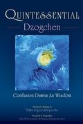 Cover: Quintessential Dzogchen - Rangjung Yeshe Publications,Nepal