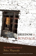 Cover: Freedom In Bondage - Rangjung Yeshe Publications,Nepal