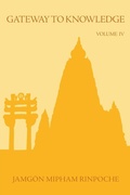 Cover: Gateway to Knowledge, Volume IV - Rangjung Yeshe Publications,Nepal