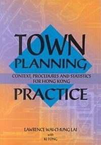 Bild: Town Planning Practice - Context, Procedures and Statistics for Hong Kong - Hong Kong University Press