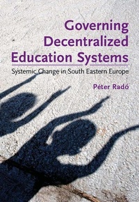 Enlarge image Cover: Governing Decentralized Education Systems - Open Society Institute