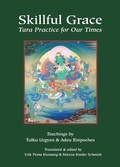 Cover: Skillful Grace - Rangjung Yeshe Publications
