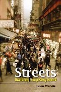 Abbildung von: Streets - Exploring Hong Kong Island - Hong Kong University Press