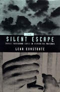 Cover: The Silent Escape - University of California Press