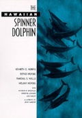 Cover: The Hawaiian Spinner Dolphin - University of California Press
