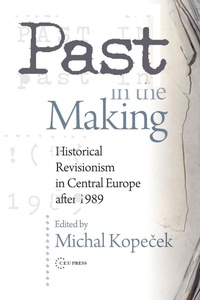 Enlarge image Cover: Past in the Making - Central European University Press