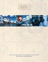 Enlarge image Cover: The Capital Guide to Offshore Funds 2001 - ISI Publications Ltd