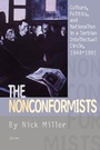 Cover: The Nonconformists - Central European University Press