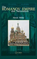 Cover: The Romanov Empire and Nationalism - Central European University Press