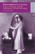 Cover: Disorientation - France, Vietnam, and the Ambivalence of Interculturality - Hong Kong University Press