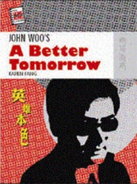 Enlarge image Cover: John Woo's A Better Tomorrow - Hong Kong University Press