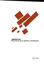 Cover: Politics as a Moral Problem - Central European University Press
