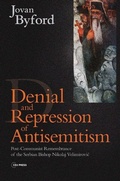 Cover: Denial and Repression of Anti-Semitism - Central European University Press